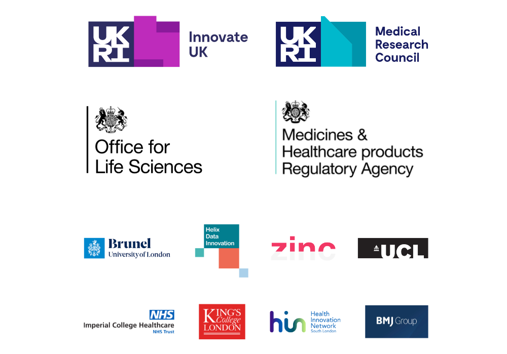 Innovate UK, Medical Research Council, Office for Life Sciences, Medicines and Healthcare products Regulation Agency, Brunel University London, Helix, Zinc, UCL, Imperial College Healthcare NHS Trust, King's College London, Health Innovation Network South London, BMJ
